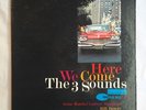 Three Sounds - Here We Come - Blue Note LP 4088 - RVG - EAR - Jazz