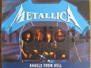 METALLICA - ANGELS FROM HELL  LIVE USA RECORDINGS FROM 1983 to 1989