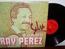 Ray Perez - Lo Mejor de Ray Perez. Salsa y Descarga LP Venezuela. Los Dementes.