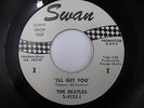 THE BEATLES I'll Get You SWAN Rock Beat English Invasion PROMO one sided VG++