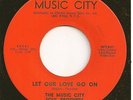 MUSIC CITY SOUL BROTHERS  Northern 45  Let Our Love Go On - NM