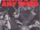Various - UNSAFE AT ANY SPEED 7” FREEZE GANG GREEN FUS JERRYS KIDS