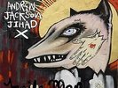 New Music Andrew Jackson Jihad 