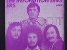 INTONATION SINGERS: Do It / Be My Baby 45 (Germany, PS) rare Rock & Pop