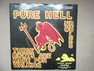 PURE HELL THESE BOOTS ARE MADE FOR WALKING/NO RULES 7