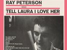 Ray Peterson ?– Tell Laura I Love Her