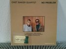 CHET BAKER QUARTET - NO PROBLEM VINYL LP cover VG+ record mint- 180G limited ed.