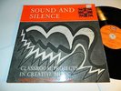 SOUNDS & SILENCE -OBSCURE RARE EXPERIMENTAL AVANT-GARDE / MUSIC CONCRETE- Ex+/Ex