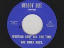 Grier Bros. Brothers - Weeping Baby All The Time / I Got A Good Woman  (Soul 45)