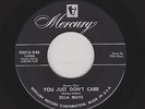 Zilla Mays - You Just Don't Care / Take Your Time (R&B/Blues, 45)