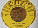 VERY RARE Ray Harris 45 RPM on SUN - Come on Little Mama - Where'd You Stay Last