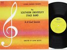 Private Soul Funk LP SOUTHERN UNIVERSITY STAGE BAND In A Soul Session on Whit