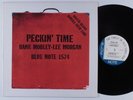 HANK MOBLEY - LEE MORGAN Peckin' Time BLUE NOTE B1-81574 LP NM 1988 reissue