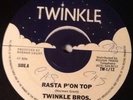 TWINKLE BROS - Rasta P'on Top. UK Twinkle 12'. Roots Reggae Killer