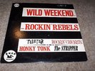 The Rockin' Rebels...Wild Weekend ...LP