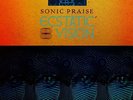 Ecstatic Vision - Sonic Praise