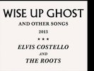 Costello Elvis & The Roots - Wise Up Ghost and Other Songs