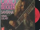 OKKO BEKKER 45 - SANTANA - STONED KRAUT PSYCH FUNK SITAR ELECTRONICS oHEARo