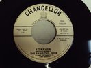 THE FABULOUS FOUR - FOREVER NM 45 PROMO CHANCELLOR 1102 RECORD 1962 GIRL GROUP