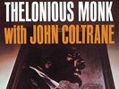 Monk Thelonious & Coltrane John - Thelonious Monk with John Coltrane