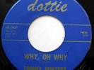 TOMMY WINTERS 45 Why Oh Why / Stop The Clock NEAR MINT Teen ROCKABILLY e4014