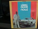 LOWELL FULSOM NOW lp on UNITED US 7752 Rare Blues Still In Shrink VG++ Stereo