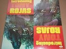 Introducing TONY ROJAS - Rico MLP 702 SEALED
