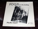 SEALED Phyllis Emert FOCUS ON THE FEELING Essence Music COLIN BAILEY Allan Roger