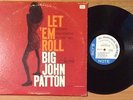 JAZZ LP BIG JOHN PATTON LET EM ROLL BLUE NOTE 4239 NEW YORK VAN GELDER MINT-