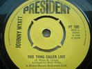 JOHNNY WYATT THIS THING CALLED LOVE IN DEMANDER EX CONDITION