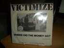 VICTIMIZE - WHERE DID THE MONEY GO? 7