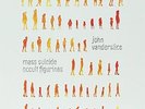 JOHN VANDERSLICE - MASS SUICIDE OCCULT FIGURINES NEW VINYL