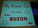 John Buzon Trio - My Great Sin LP EXC shape Band Box private lounge