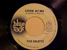 NORTHERN SOUL   THE DELETTS   WHAT'S THE USE / LOOK AT ME   BLUE ROCK 4034
