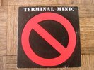 TERMINAL MIND I Want to Die Young 7