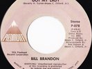 BILL BRANDON Streets Got My Lady rare soul 45 on Piedmont, Moses Dillard, hear