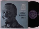 JOHNNY 'HAMMOND' SMITH That Good Feelin' NEW JAZZ LP NM