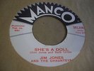 JIM JONES AND THE CHAUNTEYS - SHE'S A DOLL -MANCO(1960's TEXAS GARAGE - 45 RPM)