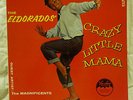 THE ELDORADOS'  CRAZY LITTLE MAMA LP-1001 BLACK LABEL W/COLORBAND