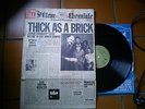 LP THICK AS A BRICK JETHRO TULL 1A STAMPA ITALY CON GIORNALE VG/VG+