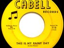 THE PARLIAMENTS this Is My Rainy Day CABELL 115 Getting Ready For Summer N SOUL