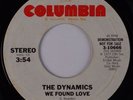 THE DYNAMICS: We Found Love RARE 70s Modern Soul Columbia PROMO VG++ Hear