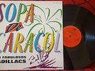 LOS FABULOSOS CADILLACS ** Sopa de Caracol ** VERY RARE 12