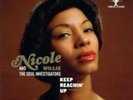 Keep Reaching Up - WILLIS NICOLE & THE SOUL INVESTIGATORS [LP]