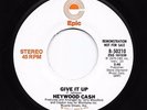 Modern Soul 45 HEYWOOD CASH Give It Up Epic Promo HEAR Rare
