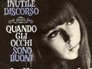 Giuliana Valci ?– Quando Gli Occhi Sono Buoni / Un Inutile Discorso - BATTISTI