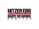 Nitzer Ebb - Body Rework: Remixes
