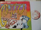 LITTLE KIRK - GHETTO PROPLE BROKE LP - RUDDYS RE EX
