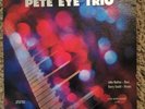 Pete Eye Trio S/T Cavern Sounds Jazz Funk Soul Beats Sissy Strut Private