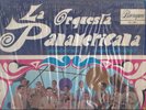 MODERNA Y ESPECTACULAR - LA ORQUESTA PANAMERICANA